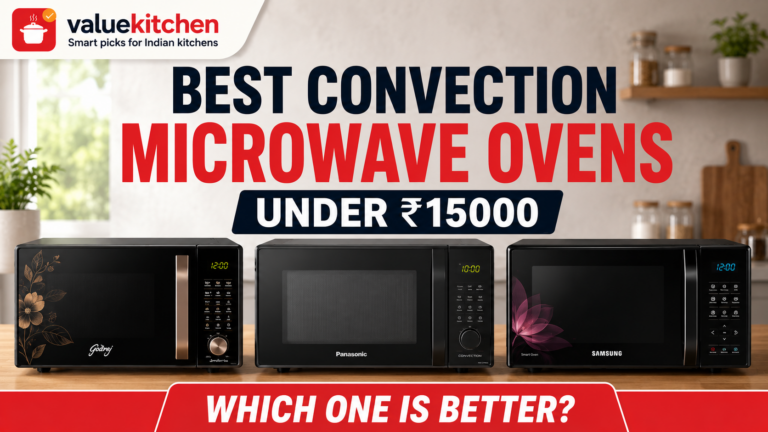 Best Convection Microwave Ovens Under Rs. 15,000