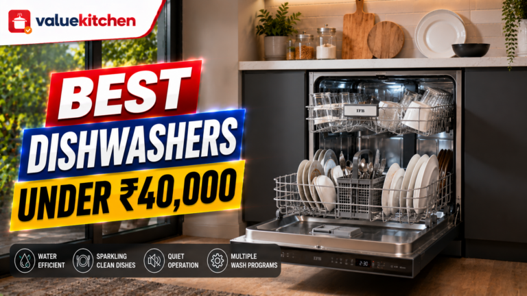 Best Dishwashers Under Rs. 40,000