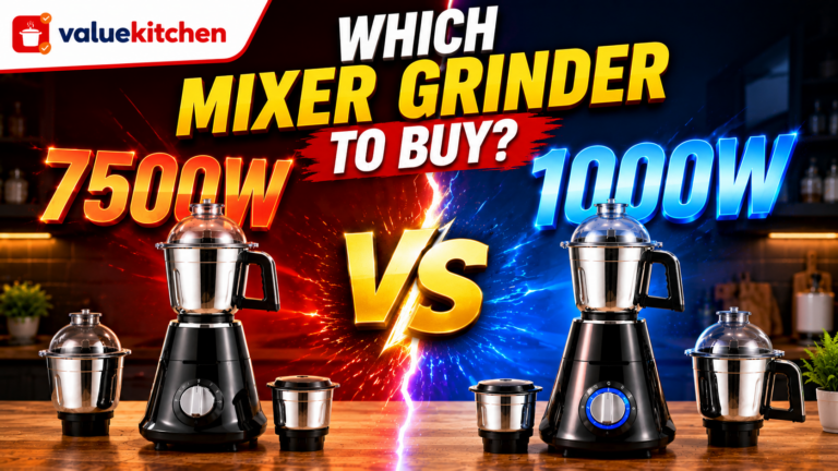 750W vs 1000W Mixer Grinder