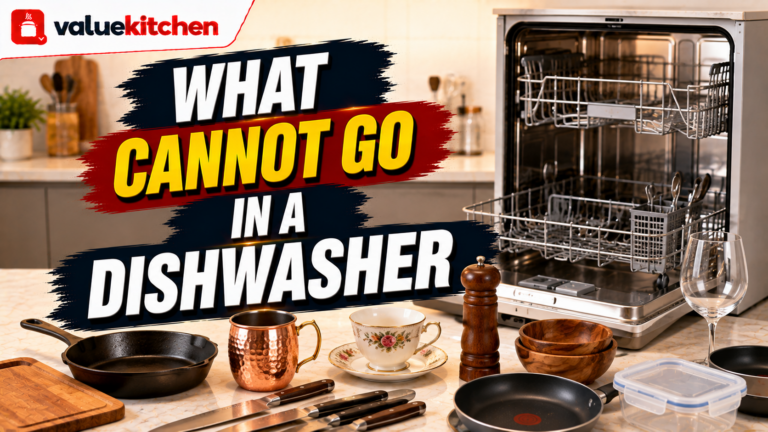 What Cannot Go in a Dishwasher